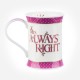 Dunoon Mugs Cotswold Mrs Always Right